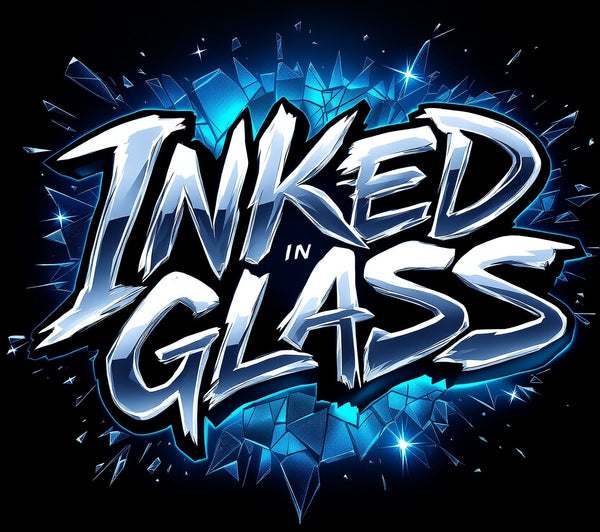Inked In Glass